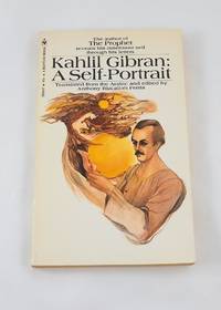 Kahlil Gibran: A Self-Portrait