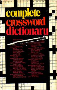 The Complete Crossword Dictionary by Montamble, Philip J - 1972