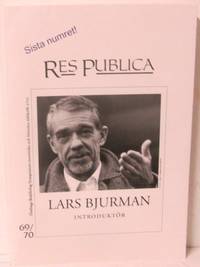 Res Publica 69/70. Lars Bjurman. Introduktör.