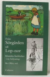 Från Sörgården till Lop-nor. Klassiska läseböcker…