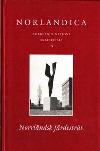 Norlandica. Norrlands nations skriftserie IX.…