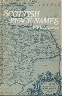 Scottish Place-names Their study and significance.