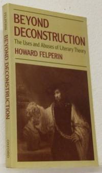 Beyond Deconstruction. The Uses and Abuses of…
