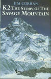 K2: The Story Of The Savage Mountain