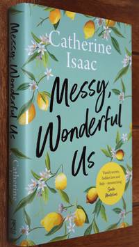 Messy, Wonderful Us