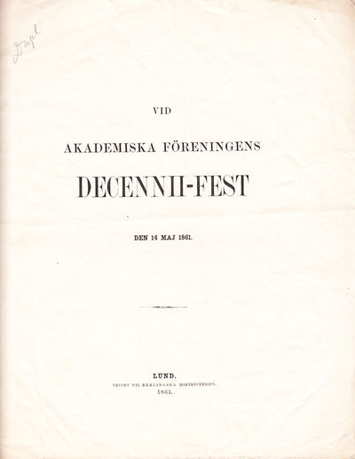 Vid Akademiska Föreningens Decennii-fest 14 maj…