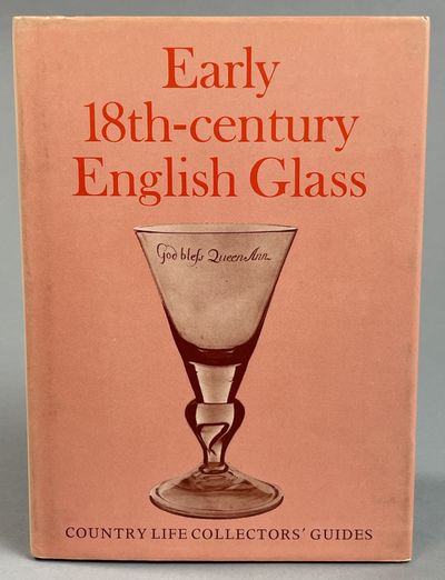 Early 18th Century English Glass.