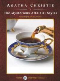 The Mysterious Affair at Styles (Hercule Poirot Mysteries (Audio)) by Agatha Christie - 2006-08-15