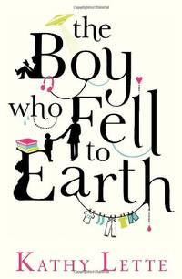 cover of The Boy Who Fell To Earth