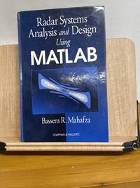 Radar Systems Analysis and Design Using MATLAB