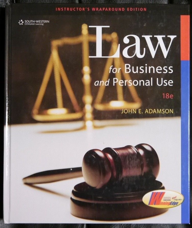 Law For Business And Personal Use 18e By John E Adamson