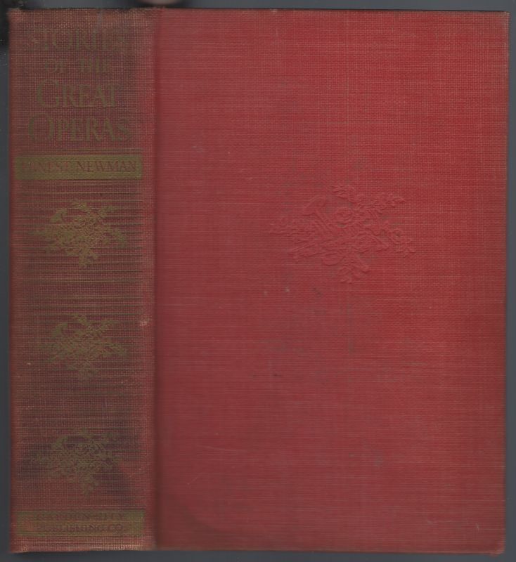 STORIES OF THE GREAT OPERAS AND THEIR COMPOSERS