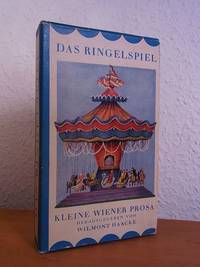 Das Ringelspiel. Kleine Wiener Prosa