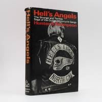 Hell’s Angels: The Strange and Terrible Saga of the Outlaw Motorcycle Gangs