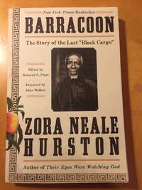 BARRACOON by ZORA NEALE HURSTON - 2018