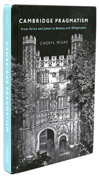 [PHILOSOPHY] CAMBRIDGE PRAGMATISM FROM PIERCE AND JAMES TO RAMSEY AND WITGENSTEIN