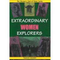 image of EXTRAORDINARY WOMEN EXPLORERS The Women's Hall of Fame Series