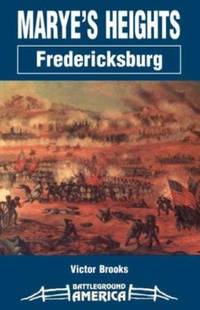 Marye's Heights : Fredericksburg