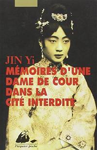 Mémoires d'une dame de cour dans la Cité interdite