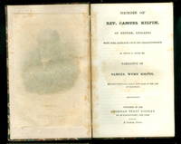 Memoir of Rev. Samuel Kilpin,of Exeter, England; with some extracts from his correspondence to which is added his narrative of Samuel Wyke Kilpin, his only surviving child, who died at the age of thirteen.. Samuel Kilpin American Tract Society New York