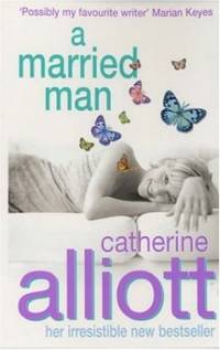 A Married Man by Alliott, Catherine