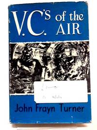 V.C.&#039;s of The Air by John Frayn Turner - 1960