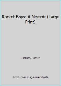 cover of Rocket Boys: A Memoir (Large Print)