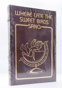 WHERE LATE THE SWEET BIRDS SANG