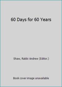 60 Days for 60 Years by andrew-shaw - 2005