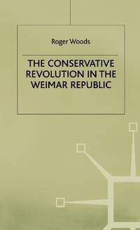 Conservative Revolution In The Wiemar Republic