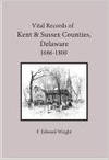 Vital Records of Kent and Sussex Counties, Delaware, 1686-1800