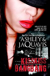 Kiss Kiss, Bang Bang (Urban Books)