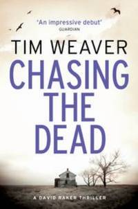 Chasing the Dead: The gripping thriller from the bestselling author of No One Home