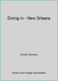 Dining in - New Orleans