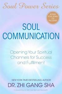 cover of Soul Communication: Opening Your Spiritual Channels for Success and Fulfillment