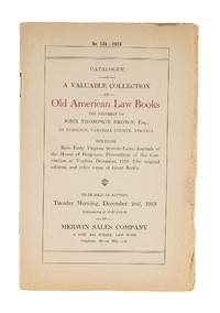 Catalogue of a Valuable Collection of Old American Law Books..