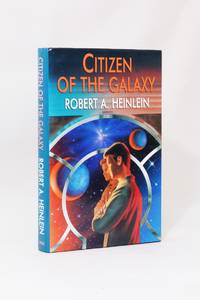 Citizen of the Galaxy by Robert A. Heinlein - 2001