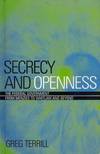 Secrecy and Openness, The Federal Government from Menzies to Whitlam and Beyond