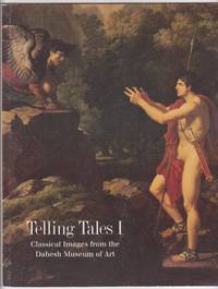 Telling Tales I : Classical Images from the Dahesh Museum of Art