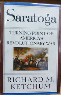 image of Saratoga: Turning Point of America's Revolutionary War