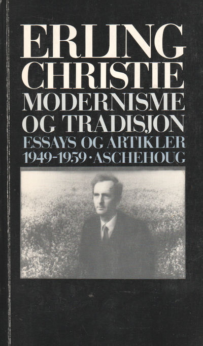 Modernisme og tradisjon. Essays og artikler…