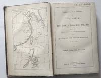 Narrative of a Voyage to Java, China, and the Great Loo-Choo Island. With an Account of Sir Murray Maxwell's attack on the Chinese Batteries. And an Interview with Napoleon Buonaparte at St. Helena.