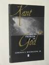 Kant and the Problem of God