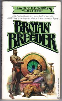 BROTAN THE BREEDER by Forest, Dael - 1977