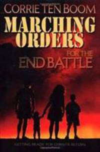 Marching Orders for the End Battle