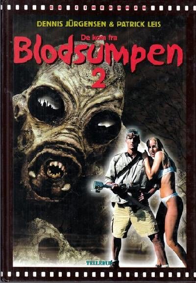 De kom fra Blodsumpen. Bind 2.
