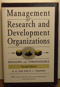 Management of Research and Development Organizations: Managing the Unmanageable. Second Edition...