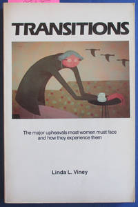 cover of Transitions: The Major Upheavals Most Women Must Face and How They Experience Them