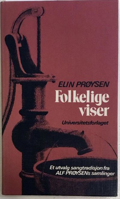 Folkelige viser. Et utvalg folkelig sangtradisjon…