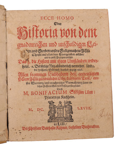 Ecce Homo Oder Historia von dem gnadenreichen und unschuldigen Leiden und Sterben unsers Seeligmachers Jesu Christi. (photo 2)